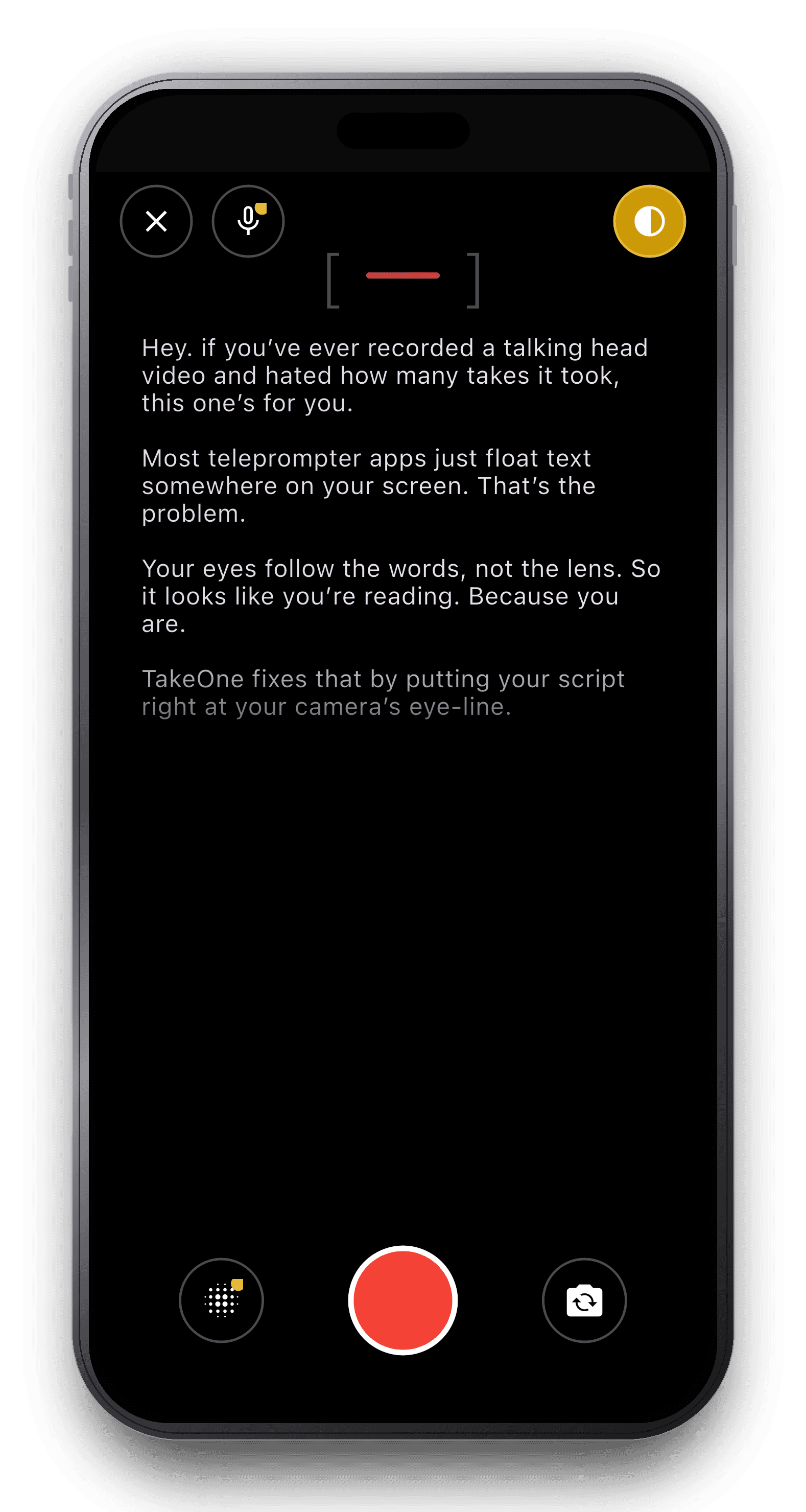 TakeOne recording screen with script at the camera's eye-line